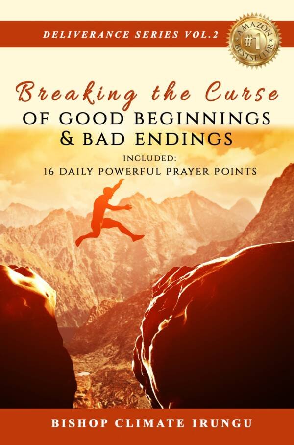 Breaking the Curse of Good Beginnings and Bad Endings (Deliverance Series Vol. 2) (EBOOK)